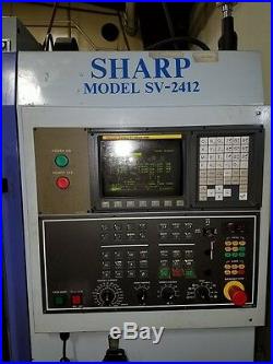 2005 SHARP SV-2412 CNC Mill 8000 RPM 10 Tools Cat 40 FANUC 0i