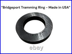 Bridgeport Style Tramming Ring Precision Ground Made in USA