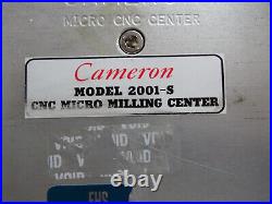Cameron 2001-S Bench Top CNC Micro Milling & Drilling Center with Dell Laptop