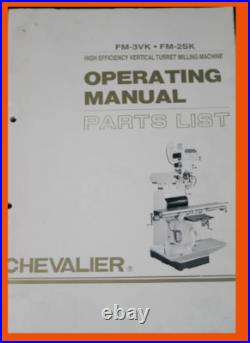 Chevalier Falcon FM-3VK FM-2SK Mill Milling Machine Operations & Parts Manual