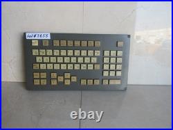 Fanuc Keypad MDI UNIT Type A02B-0303-C128 Lot #3855 Listed by Greg Fanuc Keypad MDI UNIT Type A02B-0303-C128 Lot #3855 Listed by Greg