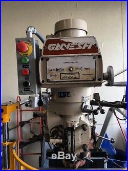 Ganesh 9 X 42 Milling Machine With Dro Power Feed And OSHA Safety Equipment