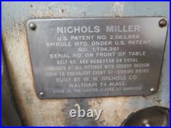 Nichols Horizontal Mill with 30-Taper Spindle, 7 x 31 Pneumatic Table, Coolant Nichols Horizontal Mill with 30-Taper Spindle, 7 x 31 Pneumatic Table, Coolant