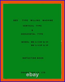 Osaka OKK MH 2-1/2 V MH 2-1/2P MH 3V MH 3P Operation & Maintenance Manual