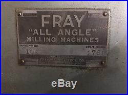 Rare Fray All Angle milling machine, 9 x 36 table