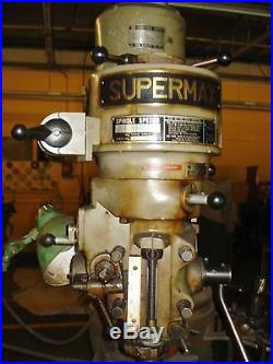 SUPERMAX MODEL YC 9 x 42 MILLING MACHINE priced to sell! Must sell! Moving