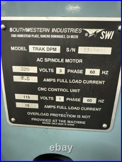 Southwest Industries SWI CNC Bed Mill Model TRAK DPM S/N 97-2883 HP3 Southwest Industries SWI CNC Bed Mill Model TRAK DPM S/N 97-2883 HP3
