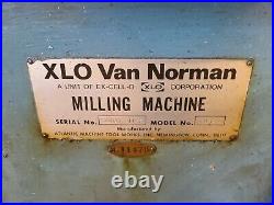XLO Van Norman milling machine used